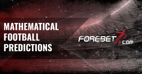 forebet mathematical predictions for today